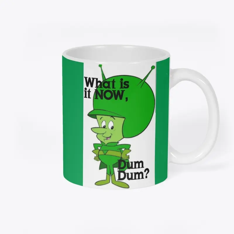 Mug-Dum Dum